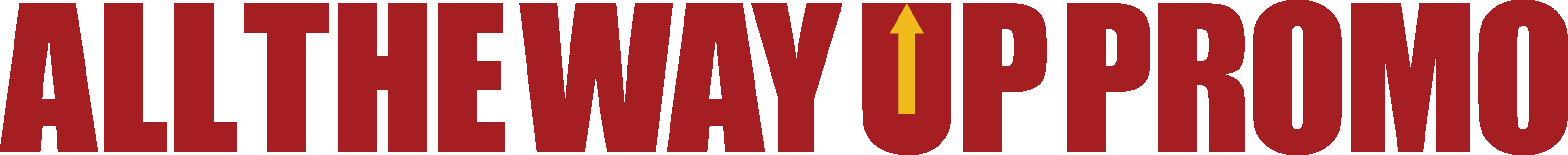 All The Way Up Promo's Logo