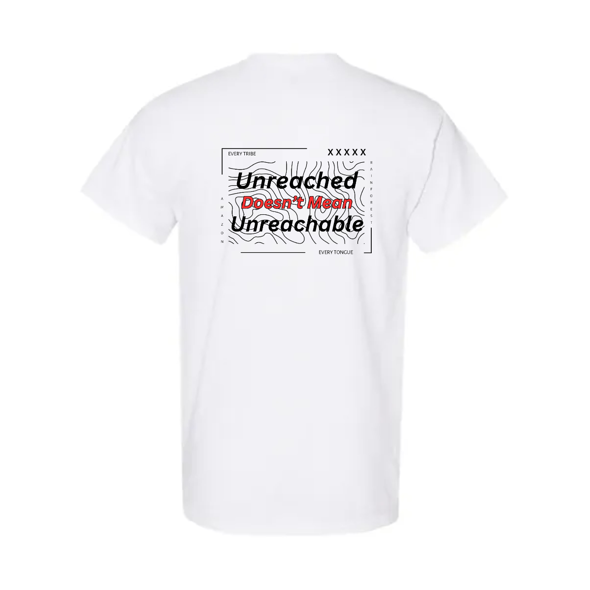 Unreached doesn't mean unreachable Heavy Cotton™ T-Shirt - Unreached doesn't mean unreachable Heavy Cotton™ T-Shirt - Image 5 of 6