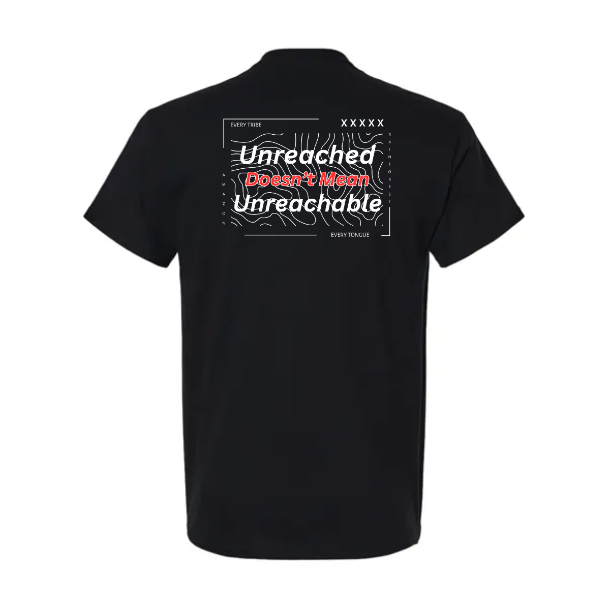 Unreached doesn't mean unreachable Heavy Cotton™ T-Shirt - Unreached doesn't mean unreachable Heavy Cotton™ T-Shirt - Image 0 of 6
