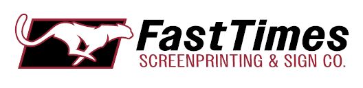 Fast Times Screen Printing and Sign