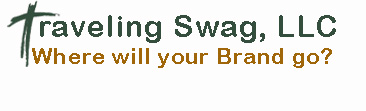 Traveling Swag, LLC - Where will your Brand go?