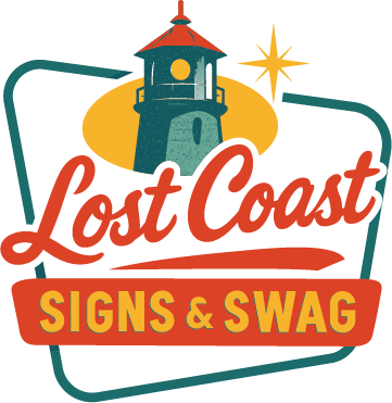 Lost Coast Signs and Swag