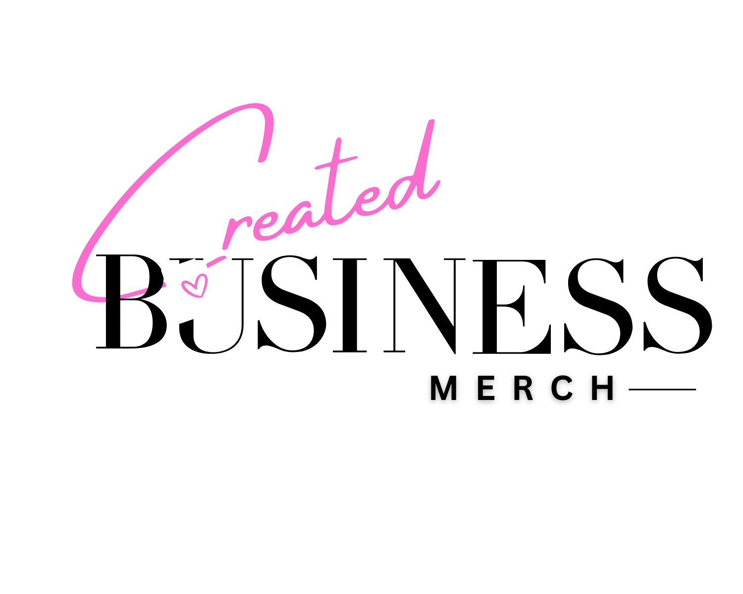 Created Business Merch